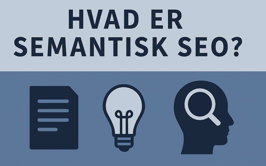 Hvad er semantisk SEO?