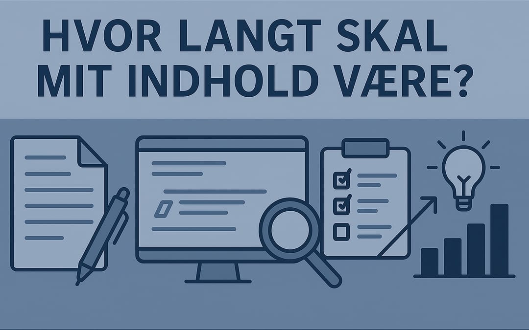 Hvor langt skal indhold være for at ranke i Google?