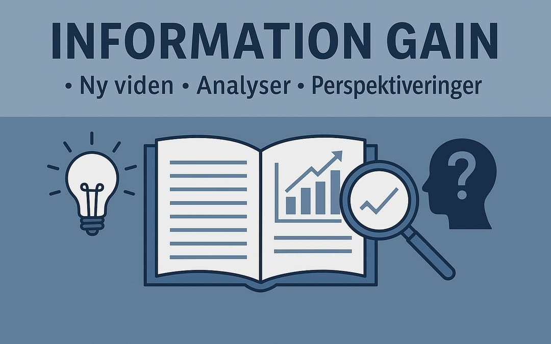 Information Gain – Bliv belønnet for ny viden eller perspektivering