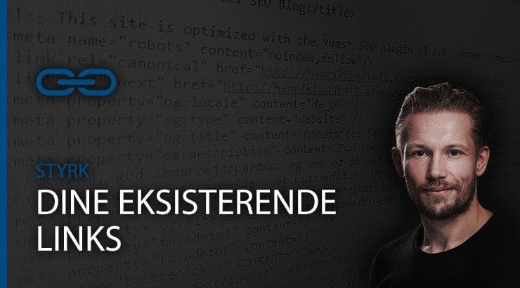 Styrk dine eksisterende links