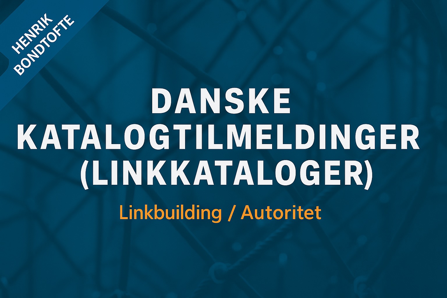 Danske katalogtilmeldinger (Linkkataloger)