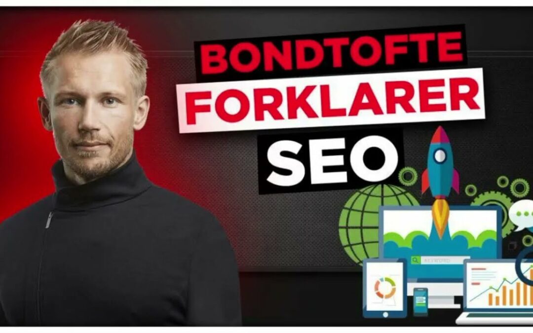 En mand foran en sort baggrund med ordene bondotte for förklarer seo.