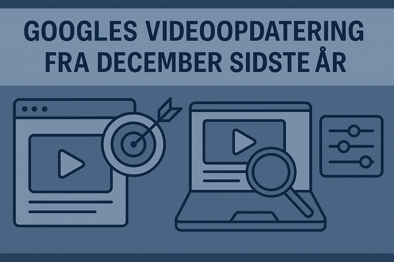 Sådan får du dine videoer ud i søgeresultaterne &#8211; Se de nye krav for visning af video i SERP