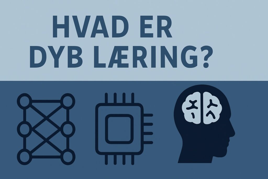Hvad er dyb læring?