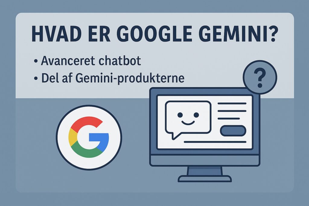 Hvad er Google Gemini og hvordan bruger du det?