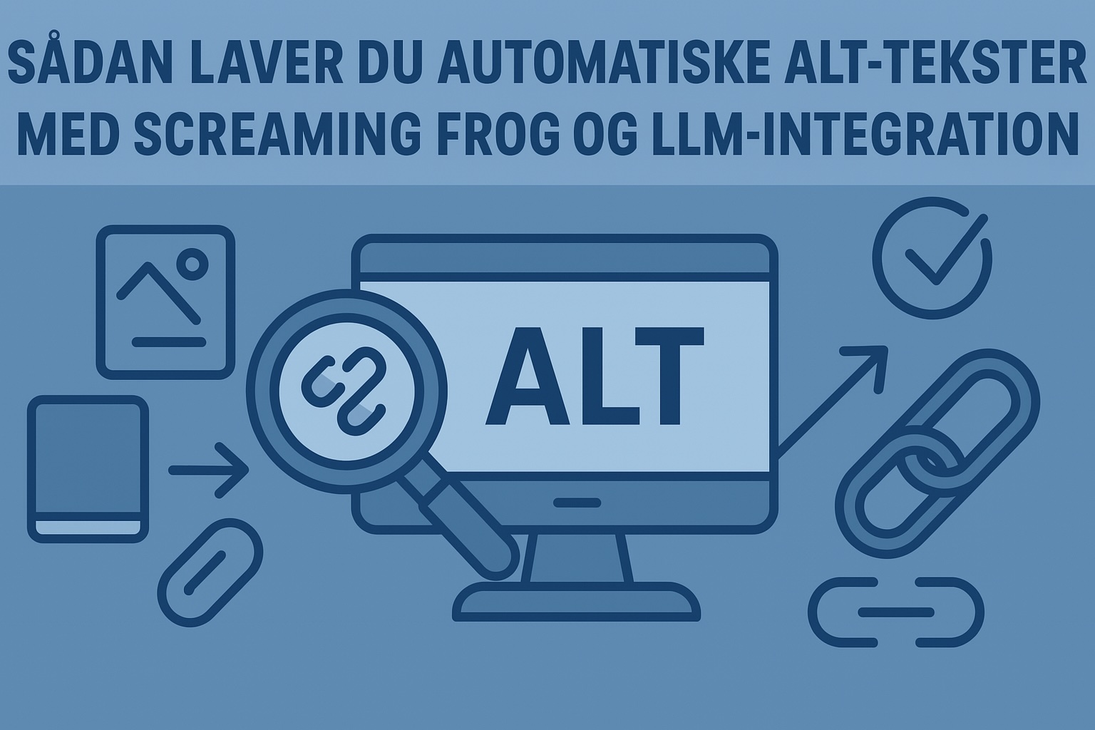 Sådan laver du automatiske alt-tekster med Screaming Frog og LLM-integration