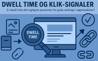 Dwell time og kliksignaler – Er dwell time det vigtigste signal af dem alle?